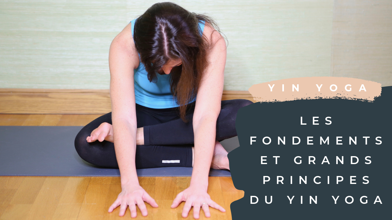 Les 7 postures principales du Yin Yoga